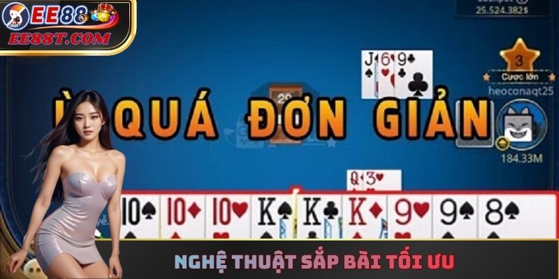 Nghệ thuật sắp bài tối ưu chiến thắng