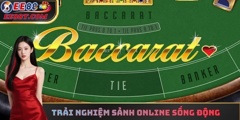 Trải nghiệm sảnh online sống động